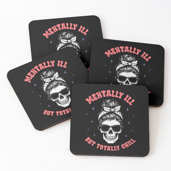 Item preview, Mentally ill but totally chill - skull girl designed and sold by Chonkz.
