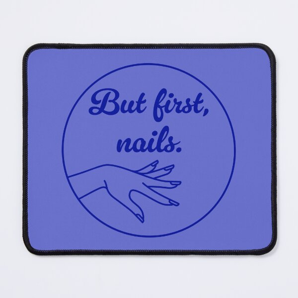 Item preview, But First, Nails - Royal Blue designed and sold by sillyjess.