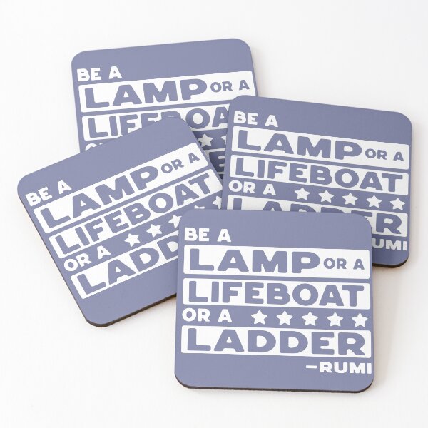 Item preview, Be a Lamp or a Lifeboat or a Ladder - Rumi quote designed and sold by HaggisVitae.