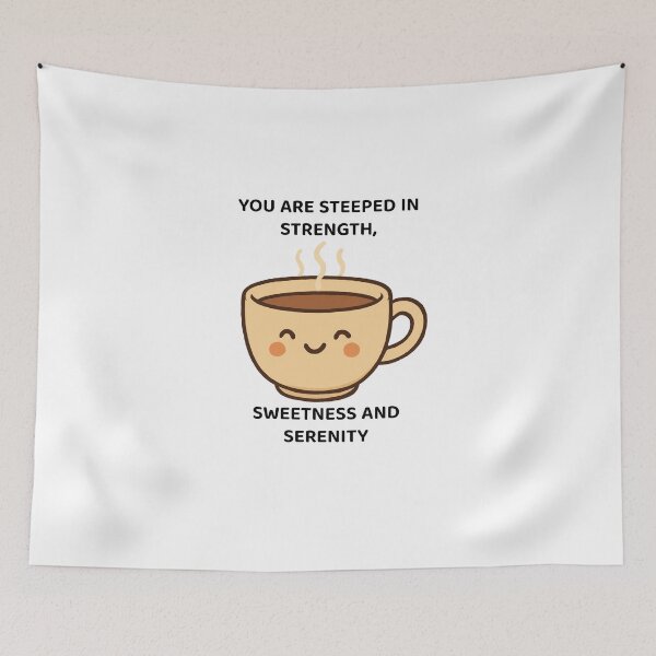 Item preview, Steeped in Strength – Kawaii Power Brew designed and sold by Latitude 1°N.