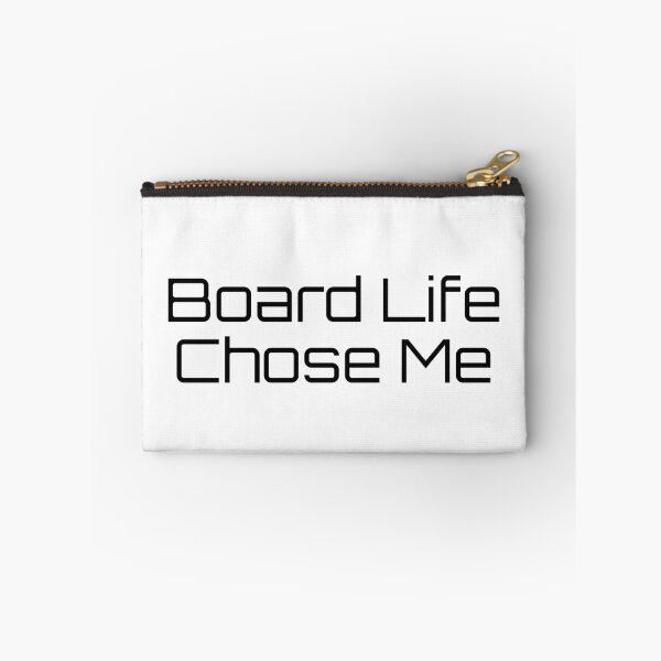Item preview, Board Life Chose Me designed and sold by Ninjacatoff.