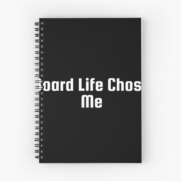 Item preview, Board Life Chose Me designed and sold by Ninjacatoff.