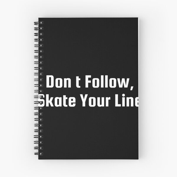 Item preview, Don’t Follow, Skate Your Line designed and sold by Ninjacatoff.