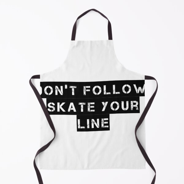 Item preview, Don’t Follow, Skate Your Line designed and sold by Ninjacatoff.