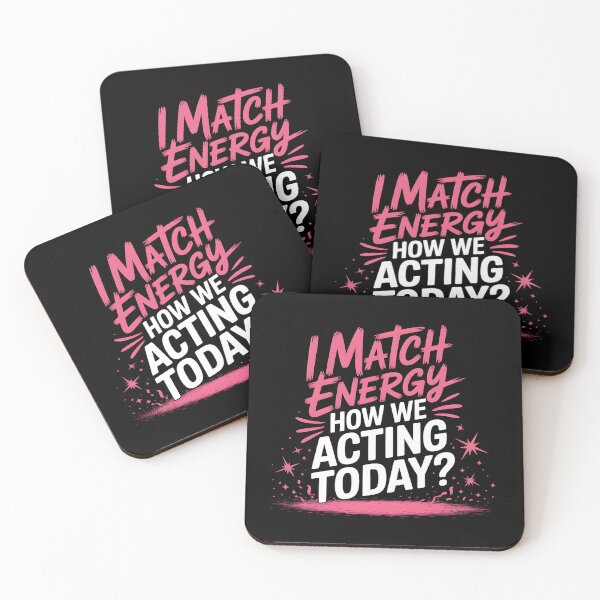 Item preview, I Match Energy How We Acting Today designed and sold by Redgiant87x.