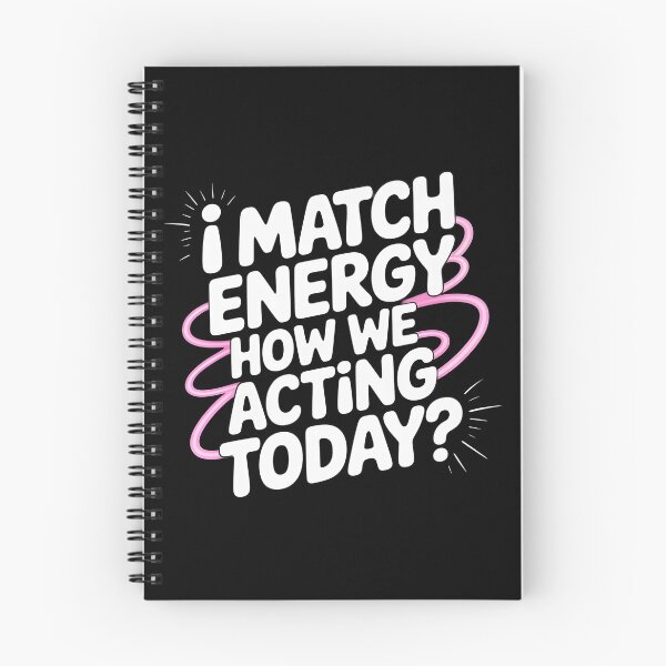 Item preview, I Match Energy How We Acting Today designed and sold by Redgiant87x.