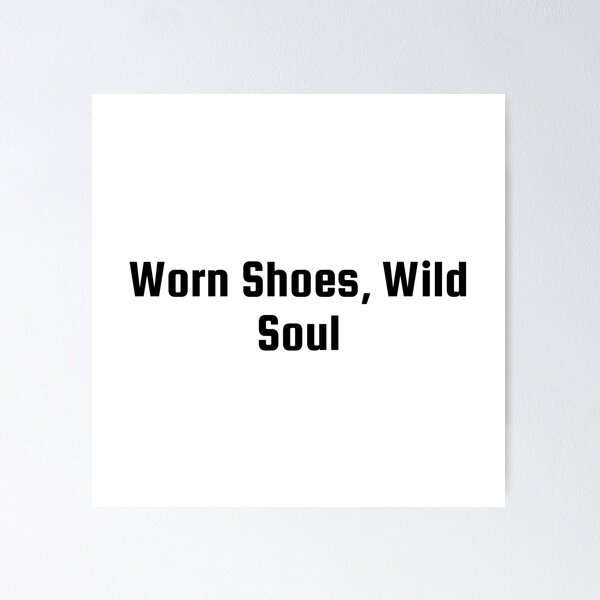 Item preview, Worn Shoes, Wild Soul designed and sold by Ninjacatoff.