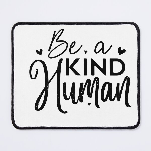 Item preview, Be a Kind Human designed and sold by artcultreone.
