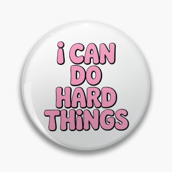 Item preview, I Can Do Hard Things! Pink Girlie designed and sold by PMCreative.