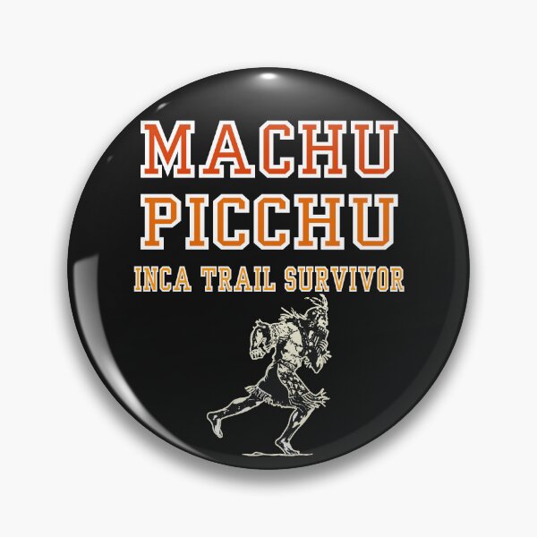 Item preview, Machu Picchu Inca trail survivor Inca team funny peruvian souvenir designed and sold by erozzz.