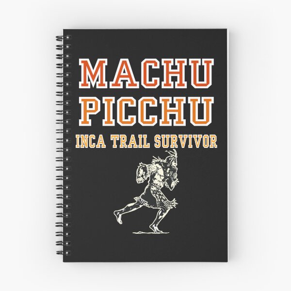 Item preview, Machu Picchu Inca trail survivor Inca team funny peruvian souvenir designed and sold by erozzz.