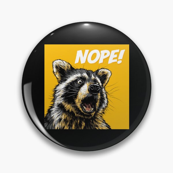 Item preview, Funny Meme - Nope Raccoon designed and sold by hamishby.