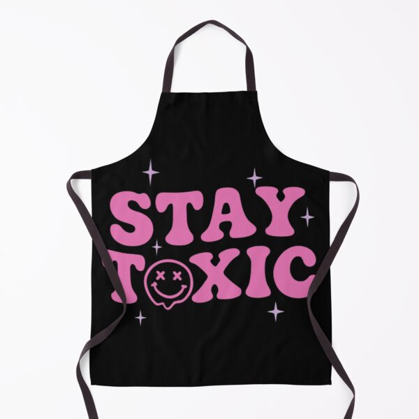 Item preview, "Stay Toxic" – Embrace the Chaos ? designed and sold by Kaori Dream Space.