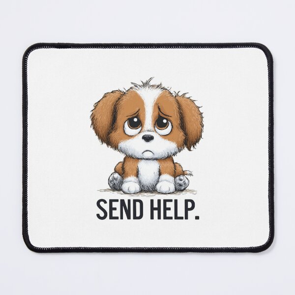 Item preview, Funny Meme - Send Help Sad Dog designed and sold by hamishby.