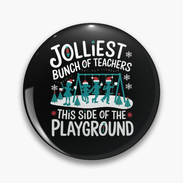 Item preview, Jolliest Bunch Of Teachers This Side Of The Playground - A fun gift for teachers who bring holiday cheer to the playground! designed and sold by ZyziowskyArt.