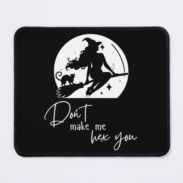 Item preview, Don´t make me hex you designed and sold by Silvernuit.