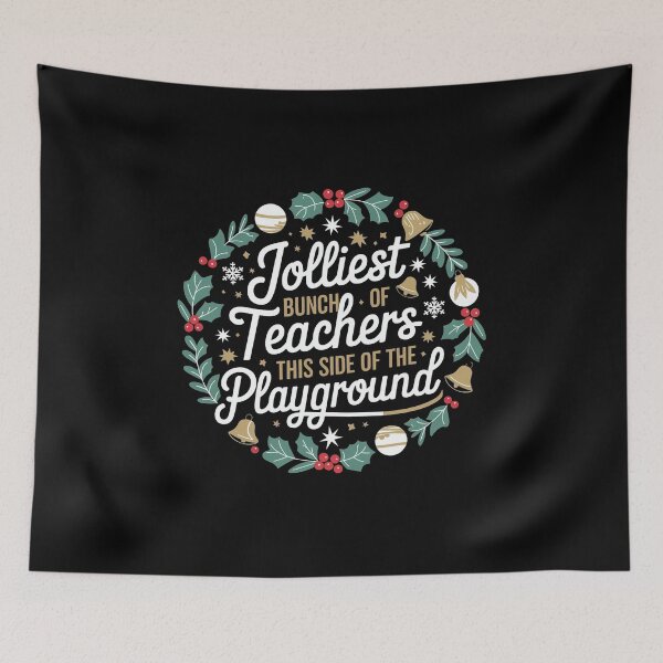 Item preview, Jolliest Bunch Of Teachers This Side Of The Playground - A fun gift for teachers who bring holiday cheer to the playground! designed and sold by ZyziowskyArt.
