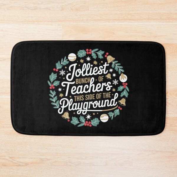 Item preview, Jolliest Bunch Of Teachers This Side Of The Playground - A fun gift for teachers who bring holiday cheer to the playground! designed and sold by ZyziowskyArt.