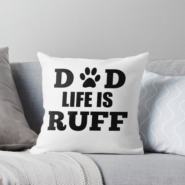 Item preview, Dad life is Ruff! designed and sold by TCCPublishing.
