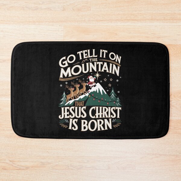 Item preview, Go Tell it On The Mountain That Jesus Christ Is Born - A perfect gift for those who love Christmas, faith, and a touch of humor with Santa on top of the mountain! designed and sold by ZyziowskyArt.
