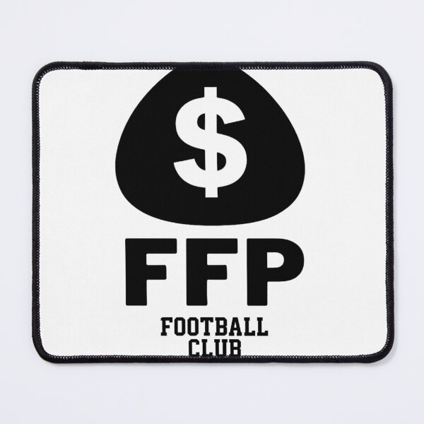 Item preview, FFP Football Club – Financial Fair Play Parody Design designed and sold by Gollllazzo!.