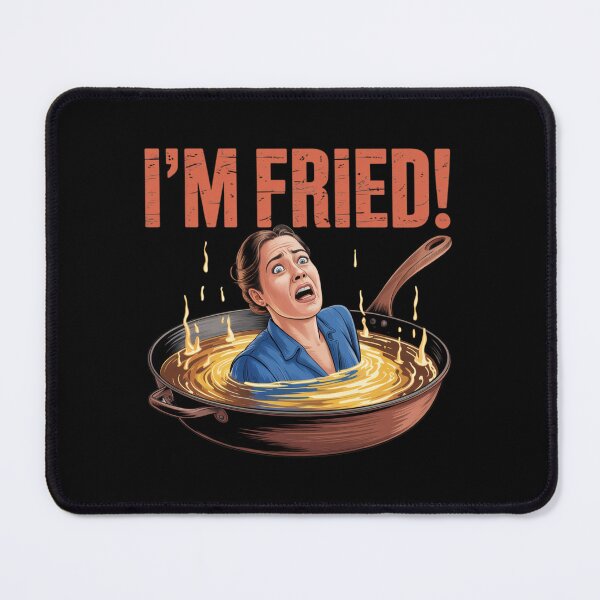 Item preview, I'm Fried! Female Version designed and sold by signshirtz.