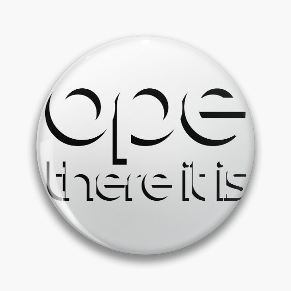 Item preview, ope there it is designed and sold by miscellominous.