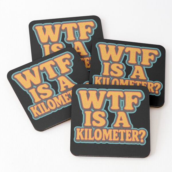 Item preview, WTF is a Kilometer Funny Meme T-Shirt | Sarcastic USA vs Metric System Design designed and sold by WakeUpYourBrain.