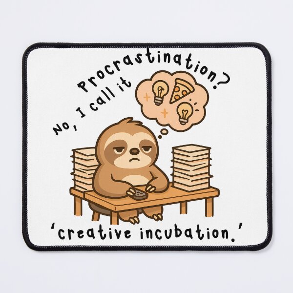 Item preview, Procrastination or Creative Incubation? Funny Sloth Design designed and sold by ToSoulStudio.