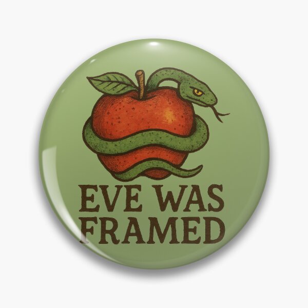Item preview, Eve was Framed designed and sold by FrictionMaxxing.