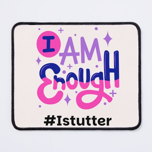 Item preview, I Am Enough #IStutter designed and sold by Stutteringsista.