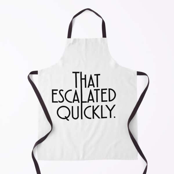 Item preview, That Escalated Quickly designed and sold by Wild and Still Studio.