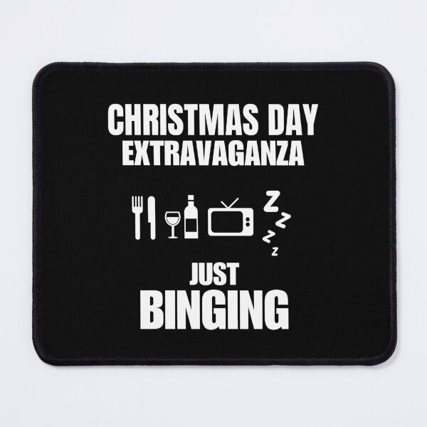 Item preview, Christmas Day Extravaganza - JUST BINGING (white text) designed and sold by MPC-Mince-Pies.