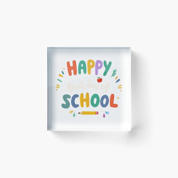 Item preview, Happy First Day Of School designed and sold by Wild-Co.