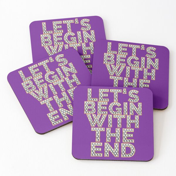 Item preview, Let’s begin with the end, funny saying designed and sold by Mauswohn.