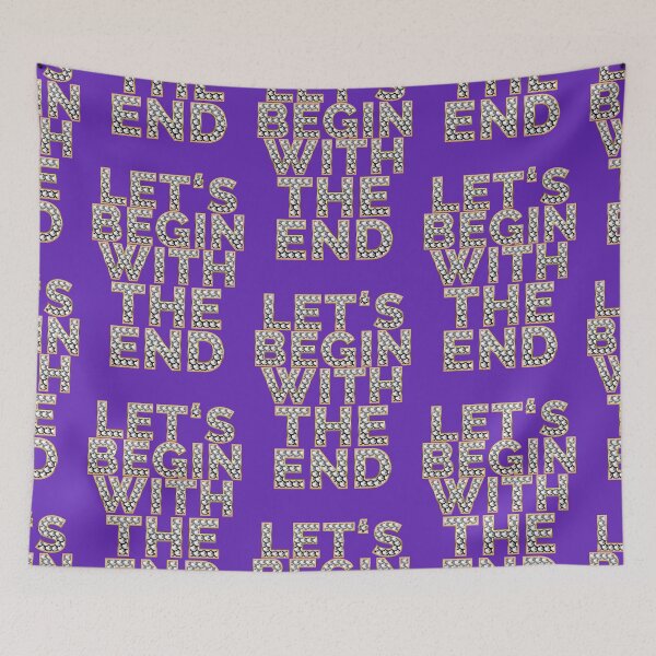 Item preview, Let’s begin with the end, funny saying designed and sold by Mauswohn.