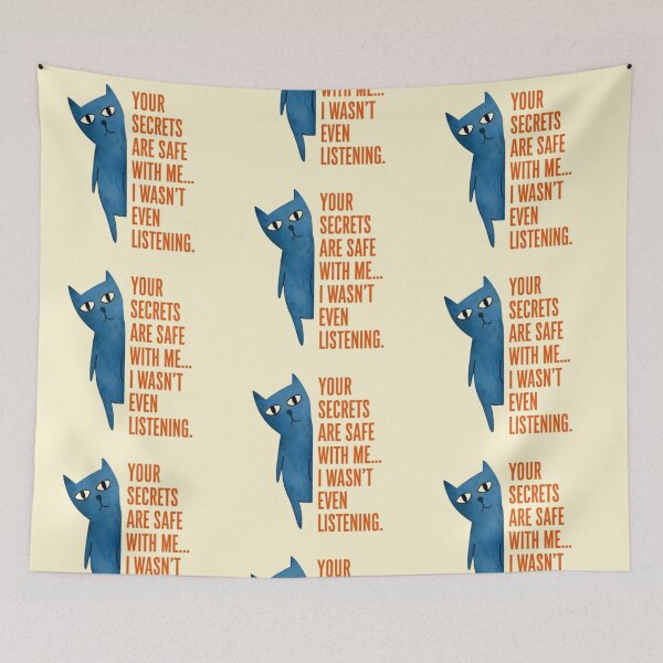Item preview, Your Secrets Are Safe With Me... I Wasn't Even Listening ^_^ designed and sold by Kaori Dream Space.
