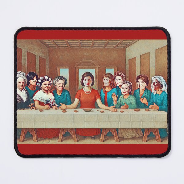 Item preview, First Ladies' Last Supper designed and sold by CMooreWorx.