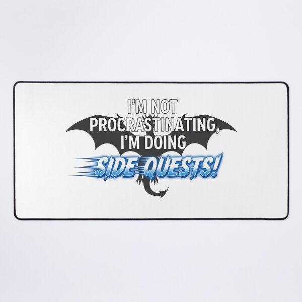 Item preview, I'm not procrastinating I'm doing SIDE QUESTS! designed and sold by Nucbit.