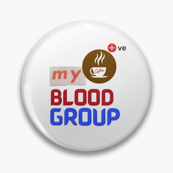 Item preview, Brew Group +ve-"When your blood group is Coffee +ve, refills are mandatory." designed and sold by PixelInfinite.