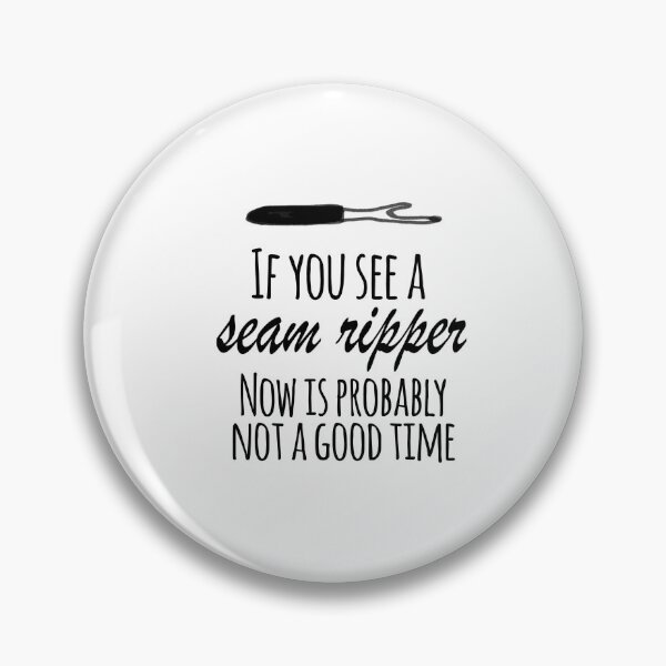 Item preview, Seam Ripper funny sewing quote  designed and sold by FreckledBliss.