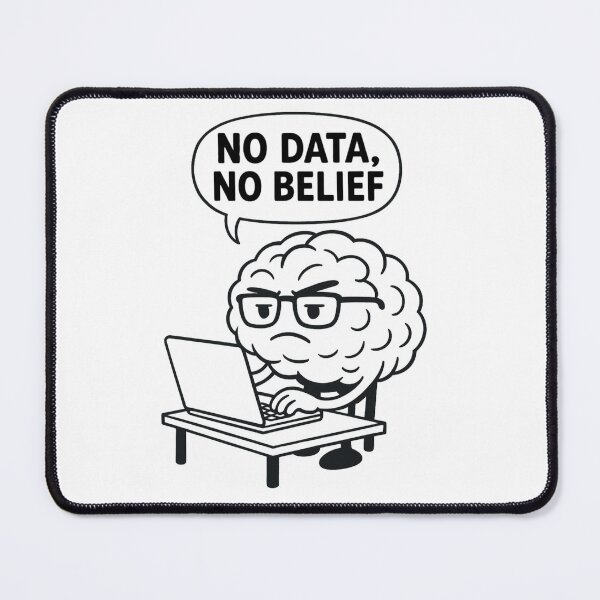 Item preview, No Data No Belief – Funny Brain Science Geek Design designed and sold by jelonkaa.