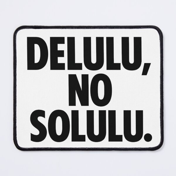 Item preview, Funny Gen Z Delulu Solulu Quote designed and sold by YourTrendBestie.