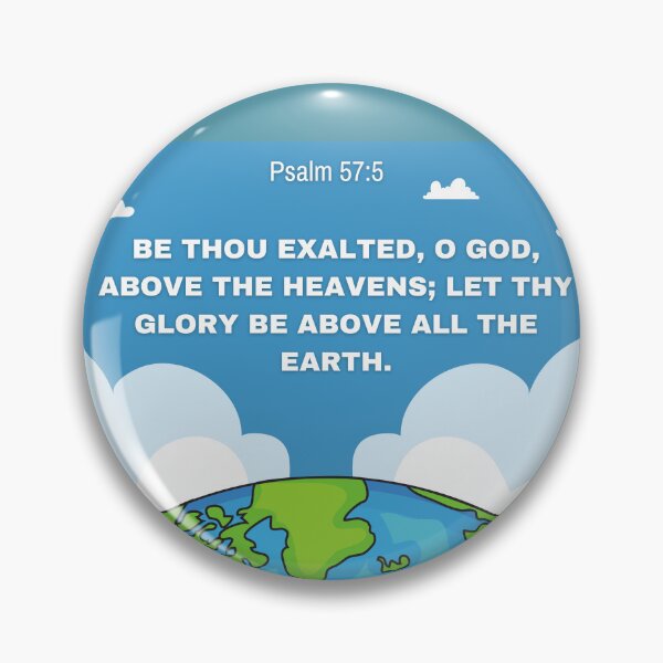 Item preview, Psalm 57:5 designed and sold by Undonemadenew.