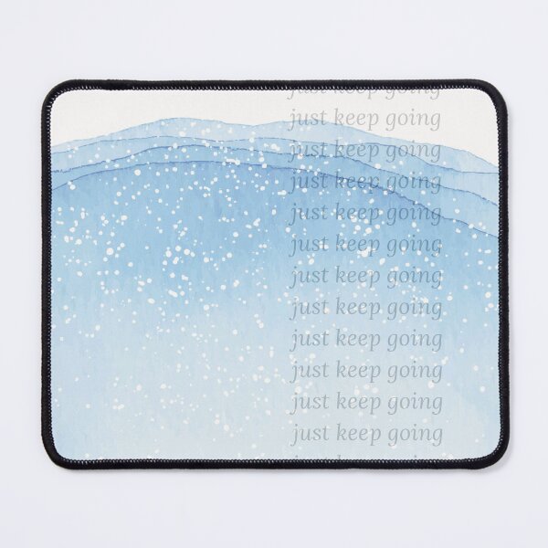 Item preview, Just Keep Going designed and sold by Spike The Punch Design Co..