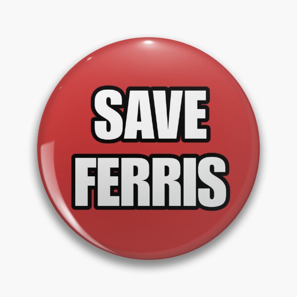 Item preview, SAVE FERRIS designed and sold by KellieSpace.