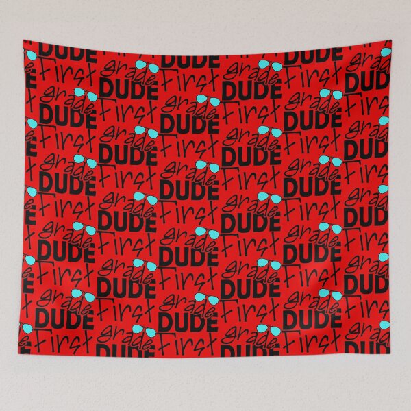 Item preview, first grade dude, 1st grade dude, back to school, first day of school, teacher, first grade teacher, 1st day of school, 1st grade teacher designed and sold by happinesproject.
