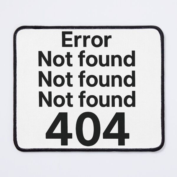 Item preview, Error Not Found 404 designed and sold by Sara Wrenai.