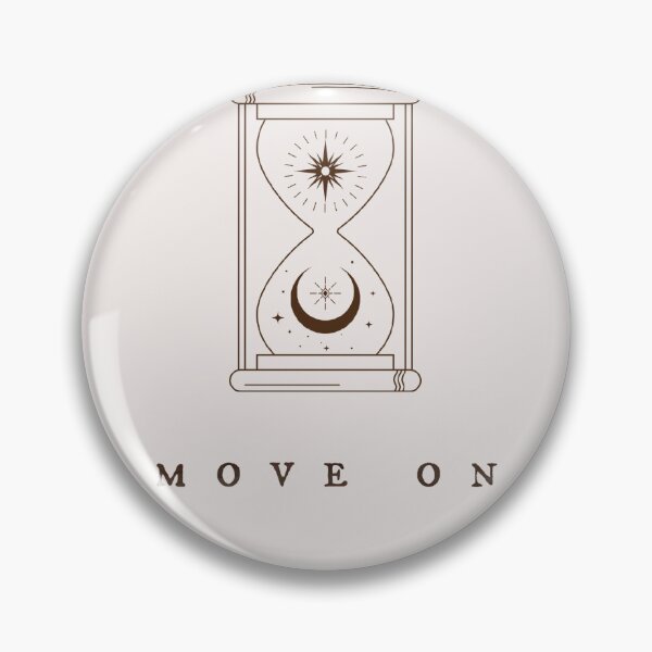 Item preview, Move On designed and sold by SAJverse.