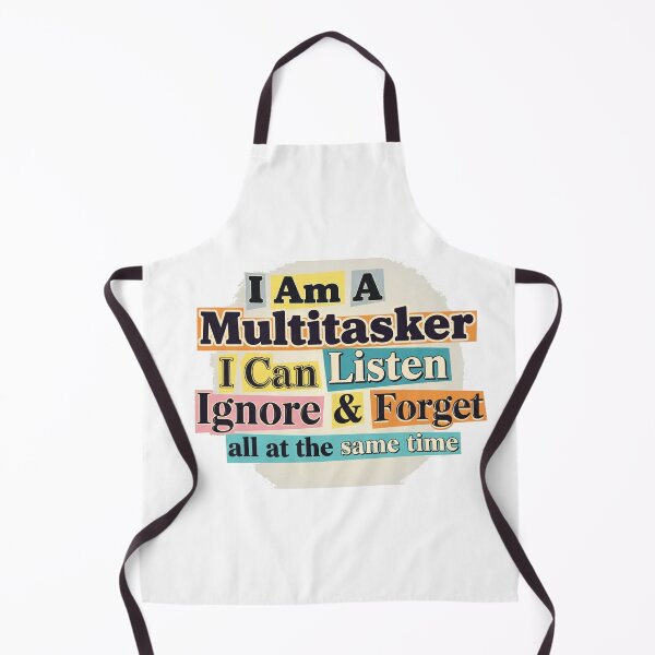 Item preview, I am a multitasker i can listen ignore & forget all at the same time - Funny designed and sold by Nucbit.